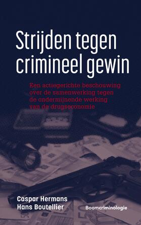 Hermans / Boutellier |  Strijden tegen crimineel gewin | Buch |  Sack Fachmedien