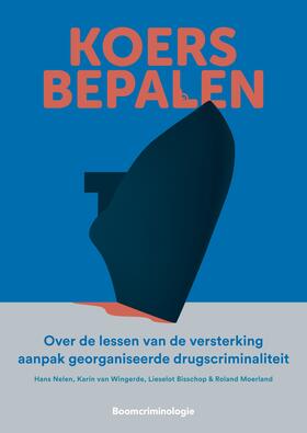 Nelen / Wingerde / Bisschop | Koers bepalen | Buch | 978-94-6236-347-2 | sack.de