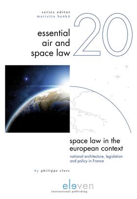 Clerc |  SPACE LAW IN EUROPEAN CONTEXT HB | Buch |  Sack Fachmedien