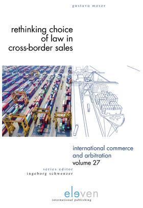 Moser |  Rethinking Choice of Law in Cross-Border Sales | Buch |  Sack Fachmedien