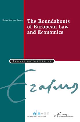 Bergh |  Bergh, R: The Roundabouts of European Law and Economics | Buch |  Sack Fachmedien