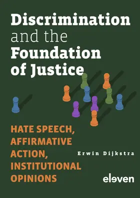 Dijkstra |  Discrimination and the Foundation of Justice | Buch |  Sack Fachmedien