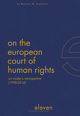 Zupancic |  On the European Court of Human Rights | Buch |  Sack Fachmedien