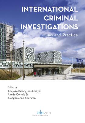 Babington-Ashaye / Comrie / Adeniran |  International Criminal Investigations | Buch |  Sack Fachmedien