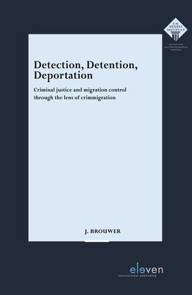 Brouwer |  Detection, Detention, Deportation | Buch |  Sack Fachmedien