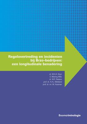 Kluin / Wiering / Peeters |  Regelovertreding en incidenten bij Brzo-bedrijven: een longitudinale benadering | Buch |  Sack Fachmedien