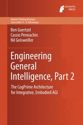 Goertzel / Geisweiller / Pennachin |  Engineering General Intelligence, Part 2 | Buch |  Sack Fachmedien