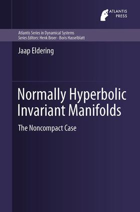 Eldering |  Normally Hyperbolic Invariant Manifolds | Buch |  Sack Fachmedien