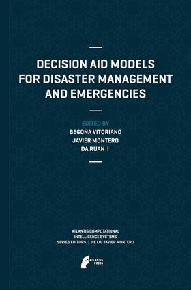 Vitoriano / Ruan / Montero |  Decision Aid Models for Disaster Management and Emergencies | Buch |  Sack Fachmedien