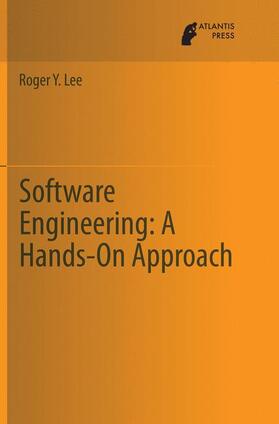 Lee |  Software Engineering: A Hands-On Approach | Buch |  Sack Fachmedien
