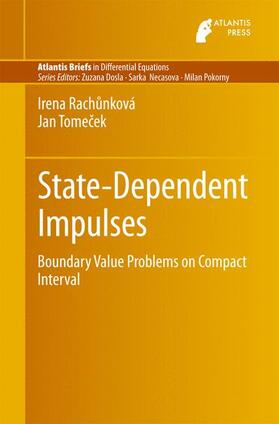 Tomecek / Rachunková / Rachunková |  State-Dependent Impulses | Buch |  Sack Fachmedien
