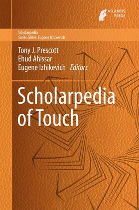 Prescott / Izhikevich / Ahissar |  Scholarpedia of Touch | Buch |  Sack Fachmedien