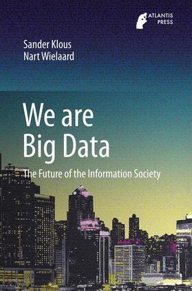 Wielaard / Klous |  We are Big Data | Buch |  Sack Fachmedien