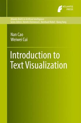 Cao / Cui |  Introduction to Text Visualization | Buch |  Sack Fachmedien