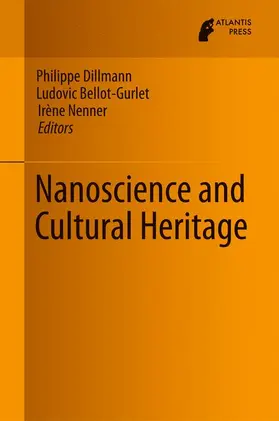 Dillmann / Nenner / Bellot-Gurlet |  Nanoscience and Cultural Heritage | Buch |  Sack Fachmedien