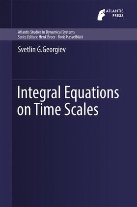 Georgiev |  Integral Equations on Time Scales | Buch |  Sack Fachmedien