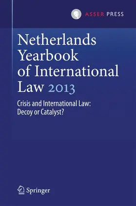 van Genugten / Bulterman |  Netherlands Yearbook of International Law 2013 | Buch |  Sack Fachmedien