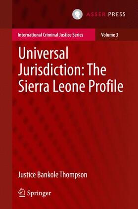 Thompson |  Universal Jurisdiction: The Sierra Leone Profile | Buch |  Sack Fachmedien