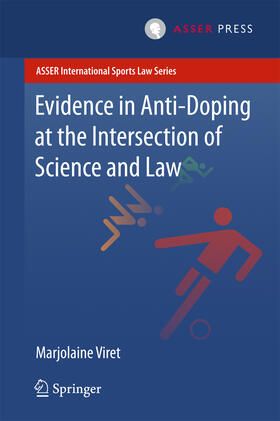 Viret |  Evidence in Anti-Doping at the Intersection of Science & Law | eBook | Sack Fachmedien