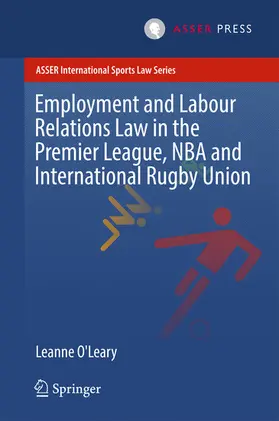 O'Leary |  Employment and Labour Relations Law in the Premier League, NBA and International Rugby Union | eBook | Sack Fachmedien