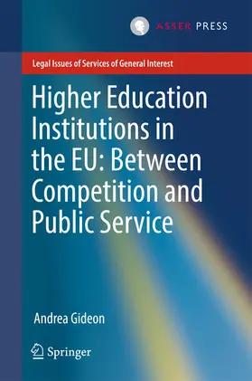 Gideon |  Higher Education Institutions in the EU: Between Competition and Public Service | eBook | Sack Fachmedien