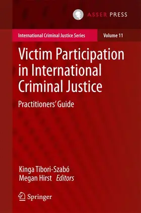 Hirst / Tibori-Szabó | Victim Participation in International Criminal Justice | Buch | 978-94-6265-176-0 | sack.de