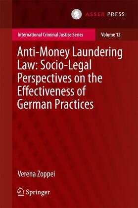 Zoppei |  Anti-money Laundering Law: Socio-legal Perspectives on the Effectiveness of German Practices | Buch |  Sack Fachmedien