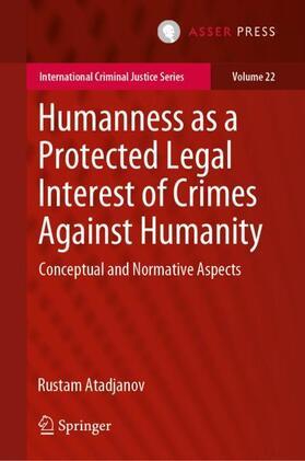 Atadjanov |  Humanness as a Protected Legal Interest of Crimes Against Humanity | Buch |  Sack Fachmedien