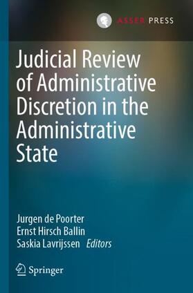 de Poorter / Lavrijssen / Hirsch Ballin |  Judicial Review of Administrative Discretion in the Administrative State | Buch |  Sack Fachmedien
