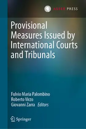 Palombino / Virzo / Zarra |  Provisional Measures Issued by International Courts and Tribunals | eBook | Sack Fachmedien