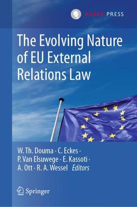 Douma / Eckes / Wessel |  The Evolving Nature of EU External Relations Law | Buch |  Sack Fachmedien