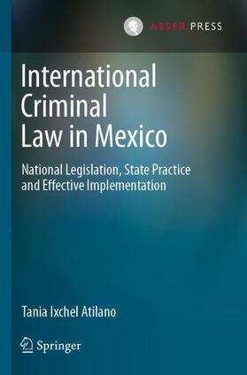 Atilano |  International Criminal Law in Mexico | Buch |  Sack Fachmedien