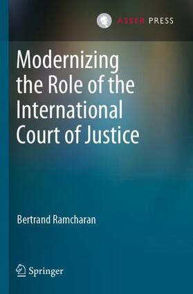 Ramcharan |  Modernizing the Role of the International Court of Justice | Buch |  Sack Fachmedien