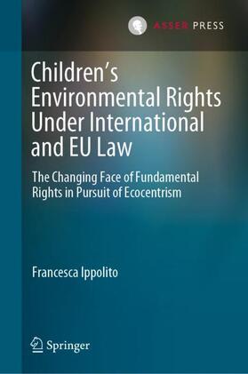 Ippolito |  Children¿s Environmental Rights Under International and EU Law | Buch |  Sack Fachmedien