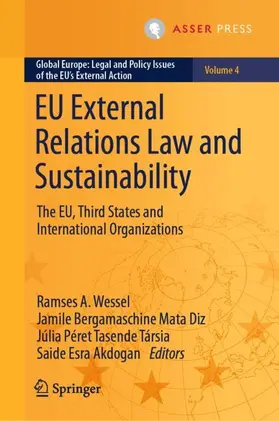 Wessel / Akdogan / Bergamaschine Mata Diz |  EU External Relations Law and Sustainability | Buch |  Sack Fachmedien