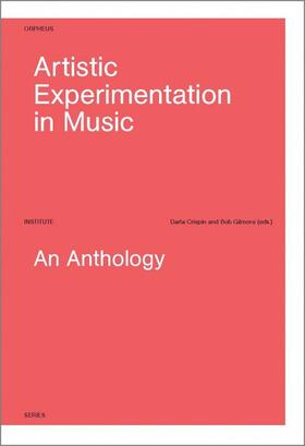 Crispin / Gilmore |  ARTISTIC EXPERIMENTATION IN MU | Buch |  Sack Fachmedien