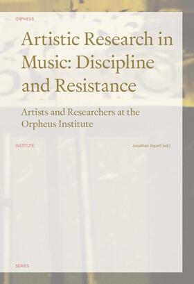 Impett | Artistic Research in Music: Discipline and Resistance | Buch | 978-94-6270-090-1 | sack.de