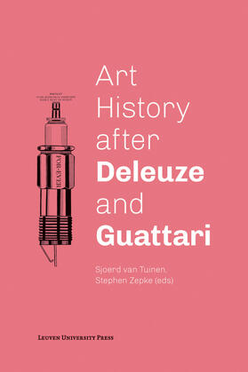 Van Tuinen / Zepke |  Art History after Deleuze and Guattari | Buch |  Sack Fachmedien
