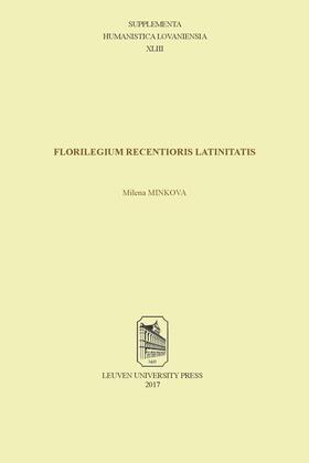 Minkova |  Florilegium recentioris Latinitatis | Buch |  Sack Fachmedien