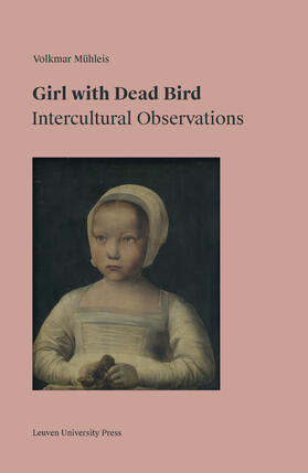 Muhleis / Mühleis |  Girl with Dead Bird: Intercultural Observations | Buch |  Sack Fachmedien