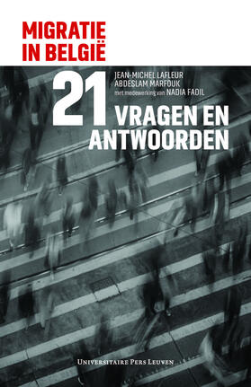 Lafleur / Marfouk | Migratie in België in 21 vragen en antwoorden | Buch | 978-94-6270-148-9 | sack.de