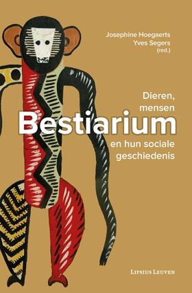 Hoegaerts / Segers |  Bestiarium | Buch |  Sack Fachmedien