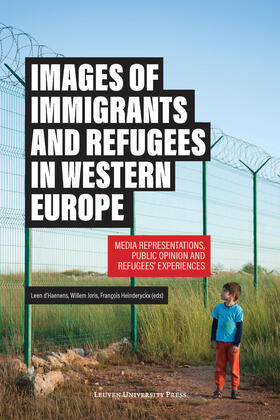 d’Haenens / Joris / Heinderyckx |  IMAGES OF IMMIGRANTS & REFUGEE | Buch |  Sack Fachmedien