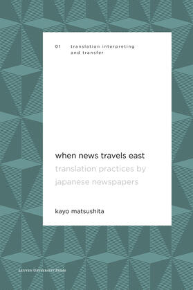 Matsushita |  Matsushita, K: When News Travels East | Buch |  Sack Fachmedien