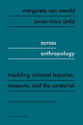 Oswald / Tinius | Across Anthropology | Buch | 978-94-6270-218-9 | sack.de