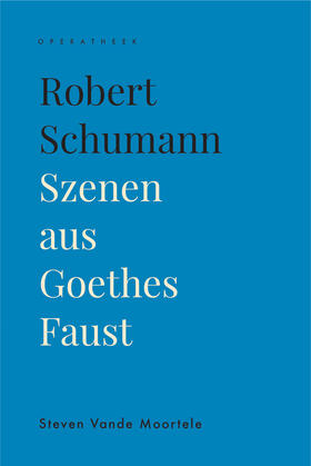 Vande Moortele |  Robert Schumann | Buch |  Sack Fachmedien