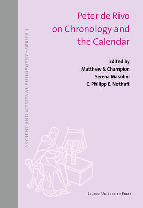Champion / Masolini / Nothaft |  Peter de Rivo on Chronology and the Calendar | Buch |  Sack Fachmedien