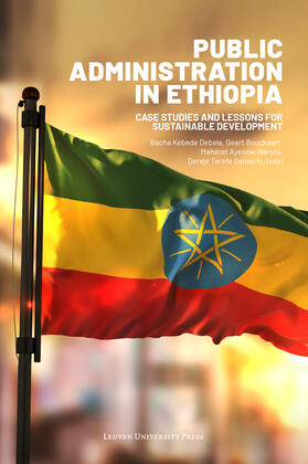 Kebede Debela / Bouckaert / Ayenew Warota | Public Administration in Ethiopia | Buch | 978-94-6270-256-1 | sack.de