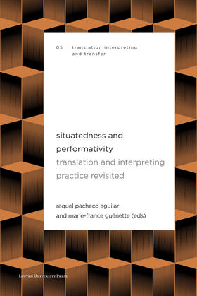 Pacheco Aguilar / Guénette | Situatedness and Performativity | Buch | 978-94-6270-275-2 | sack.de