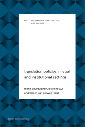 Bourguignon / Nouws / van Gerwen |  Translation Policies in Legal and Institutional Settings | Buch |  Sack Fachmedien